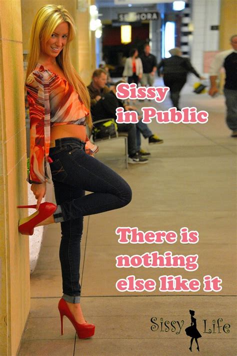 The sissy life .